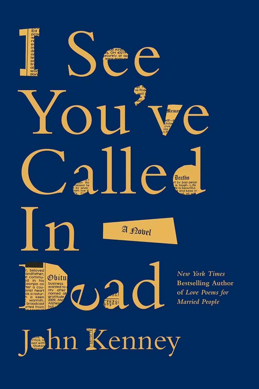 Ingram 9798989923021 Paperback I See You've Called in Dead