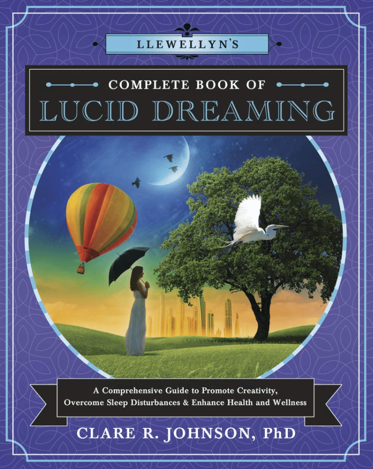 Marissa's Books & Gifts, LLC 9780738751443 Llewellyn's Complete Book of Lucid Dreaming: A Comprehensive Guide to Promote Creativity, Overcome Sleep Disturbances & Enhance Health and Wellness