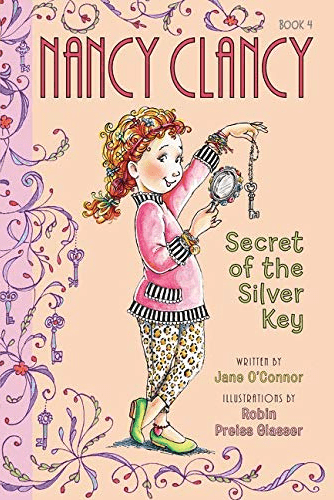 Marissa's Books & Gifts, LLC 9780062084224 Secret of the Silver Key: Nancy Clancy (Book 4)