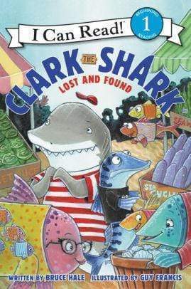 Clark The Shark: Lost And Found (i Can Read Level 1)