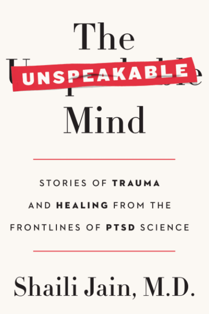 Marissa's Books & Gifts, LLC 9780062469069 The Unspeakable Mind: Stories of Trauma and Healing from the Frontlines of PTSD Science