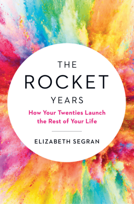 Marissa's Books & Gifts, LLC 9780062883568 The Rocket Years: How Your Twenties Launch the Rest of Your Life