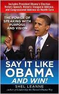 Marissa's Books & Gifts, LLC 9780071713085 Say It Like Obama And Win!: The Power Of Speaking With Purpose And Vision