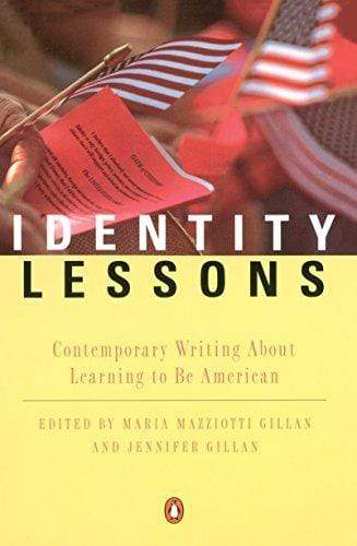 Marissa's Books & Gifts, LLC 9780140271676 Identity Lessons: Contemporary Writing About Learning To Be American