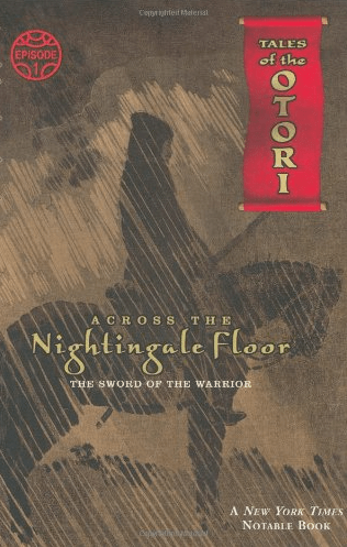 Marissa's Books & Gifts, LLC 9780142403242 Across the Nightingale Floor the Sword of the Warrior: Tales of the Otori (Vol. 1)