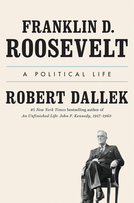 Marissa's Books & Gifts, LLC 9780143111214 Franklin D. Roosevelt: A Political Life