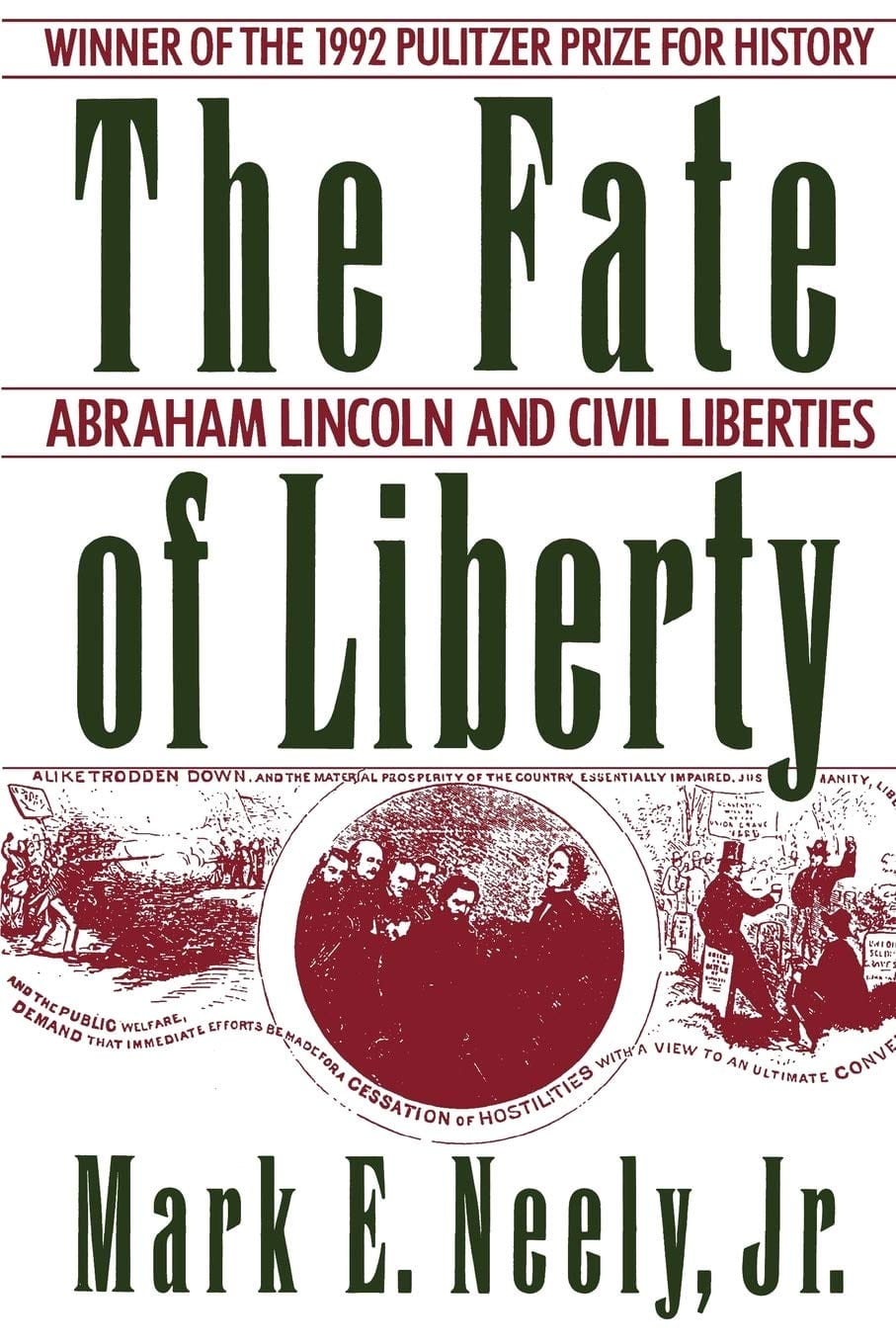 Marissa's Books & Gifts, LLC 9780195080322 The Fate of Liberty: Abraham Lincoln and Civil Liberties