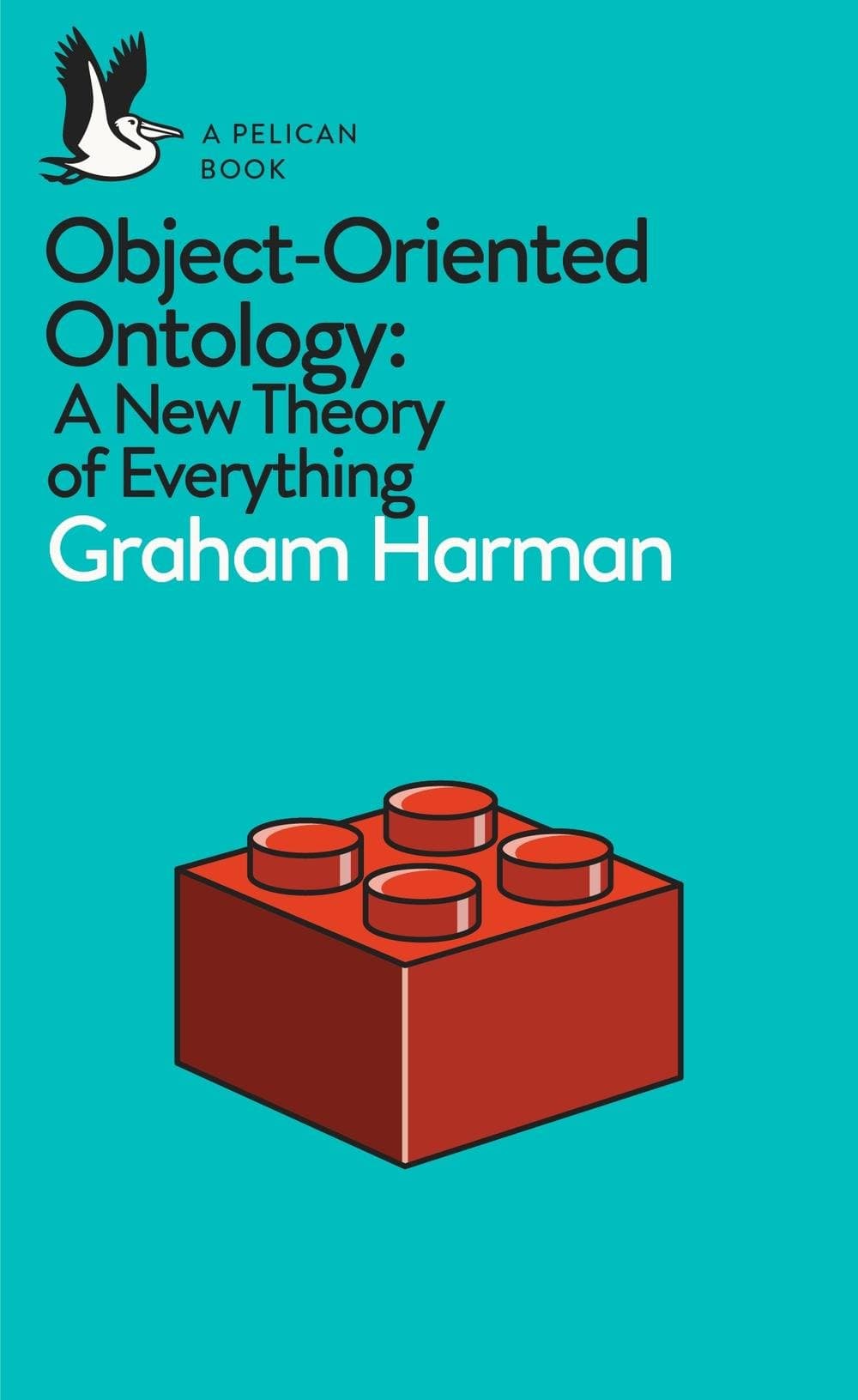 Marissa's Books & Gifts, LLC 9780241269152 Object-Oriented Ontology: A New Theory of Everything