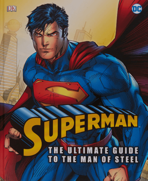 Marissa's Books & Gifts, LLC 9780241330159 Superman: The Ultimate Guide to the Man of Steel