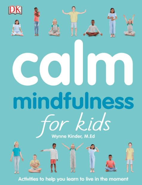 Marissa's Books & Gifts, LLC 9780241510193 Calm: Mindfulness for Kids