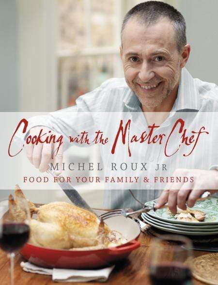 Marissa's Books & Gifts, LLC 9780297863090 Cooking with the MasterChef: Food for Your Family & Friends