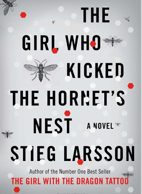 Marissa's Books & Gifts, LLC 9780307269997 The Girl Who Kicked the Hornet's Nest: Millennium (Book 3)