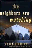 Marissa's Books & Gifts, LLC 9780307463869 The Neighbors Are Watching: A Novel