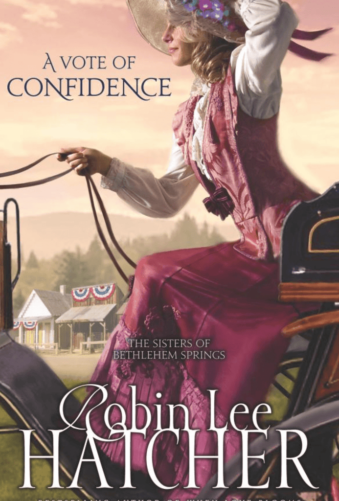 Marissa's Books & Gifts, LLC 9780310258056 A Vote of Confidence: The Sisters of Bethlehem Springs (Book 1)