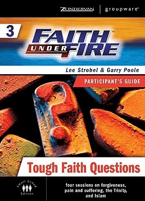 Marissa's Books & Gifts, LLC 9780310268567 Faith Under Fire: 3 Tough Faith Questions Participant's Guide