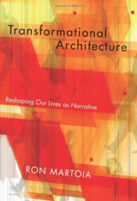 Marissa's Books & Gifts, LLC 9780310287698 Transformational Architecture: Reshaping Our Lives as Narrative