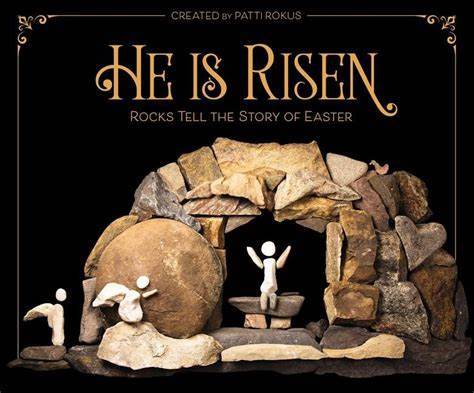Marissa's Books & Gifts, LLC 9780310764861 He Is Risen: Rocks Tell the Story of Easter