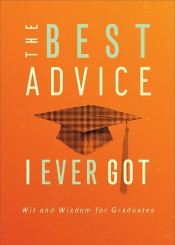 Marissa's Books & Gifts, LLC 9780310814542 The Best Advice I Ever Got