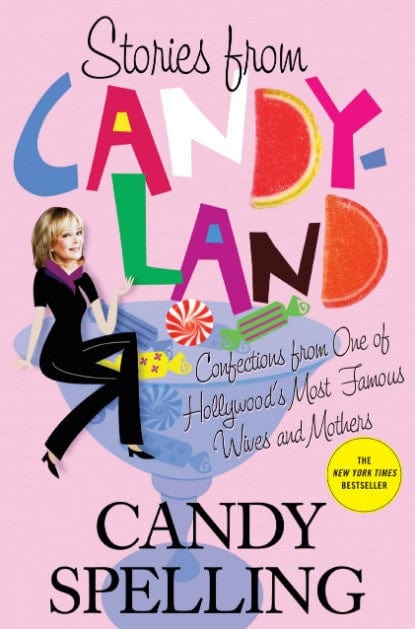 Marissa's Books & Gifts, LLC 9780312570705 Stories from Candyland: Confections from One of Hollywood's Most Famous Wives and Mothers