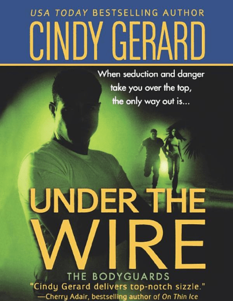 Marissa's Books & Gifts, LLC 9780312981044 Under the Wire: The Bodyguards (Book 5)