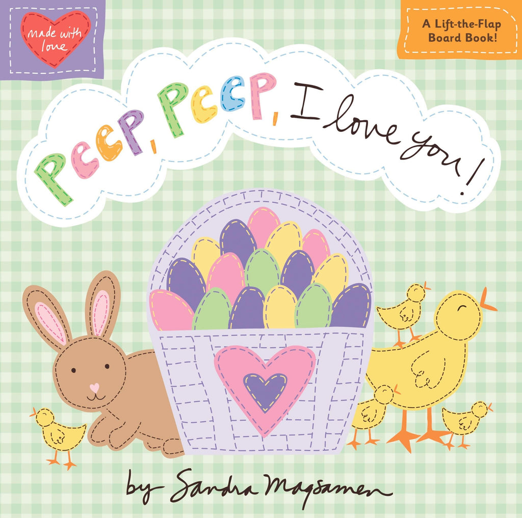 Marissa's Books & Gifts, LLC 9780316070065 Peep, Peep, I Love You!