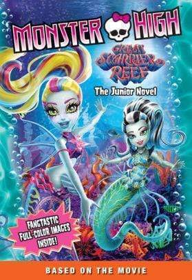 Monster High: Great Scarrier Reef: The Junior Novel