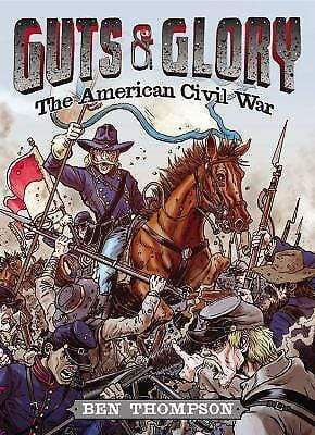 Marissa's Books & Gifts, LLC 9780316320504 Guts & Glory: The American Civil War (Guts & Glory, 1)