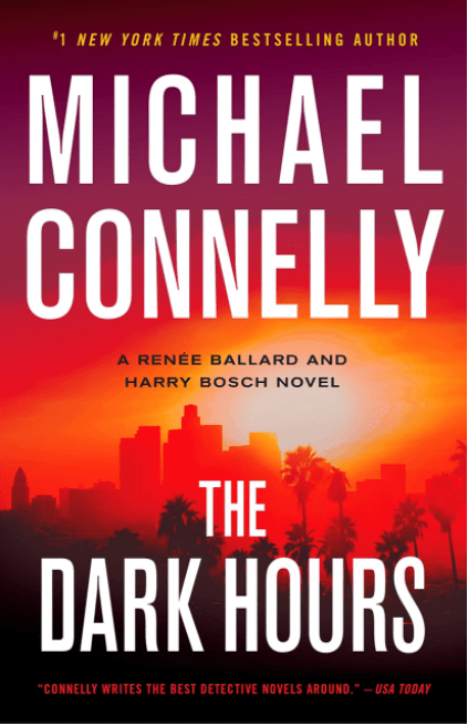 Marissa's Books & Gifts, LLC 9780316485647 The Dark Hours: Renée Ballard (Book 4)