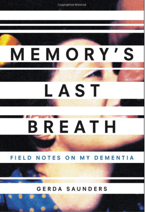 Marissa's Books & Gifts, LLC 9780316502627 Memory's Last Breath: Field Notes on My Dementia
