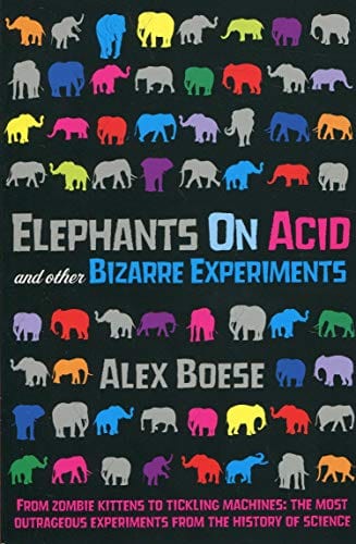 Marissa's Books & Gifts, LLC 9780330506649 Elephants on Acid: and Other Bizarre Experiments