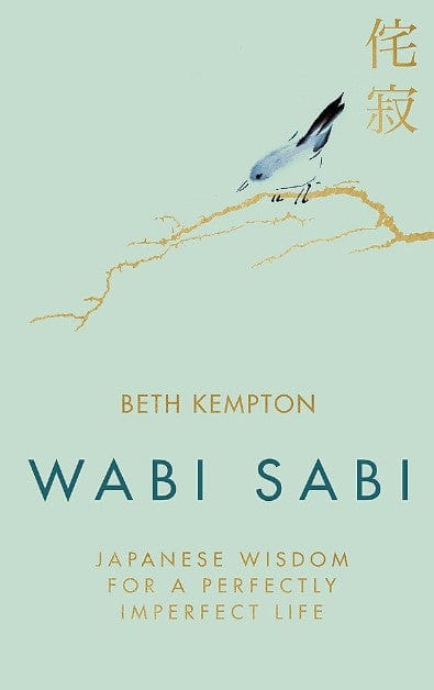 Marissa's Books & Gifts, LLC 9780349421001 Wabi Sabi: Japanese Wisdom for a Perfectly Imperfect Life