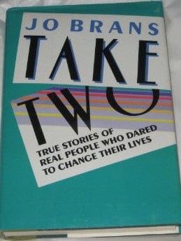 Marissa's Books & Gifts, LLC 9780385243483 Take Two: True Stories of Real People Who Dared to Change Their Lives