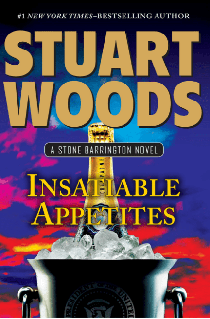 Marissa's Books & Gifts, LLC 9780399169151 Insatiable Appetites: A Stone Barrington Novel (Book 32)