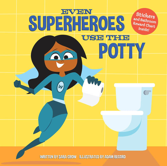 Marissa's Books & Gifts, LLC 9780399559341 Even Superheroes Use the Potty