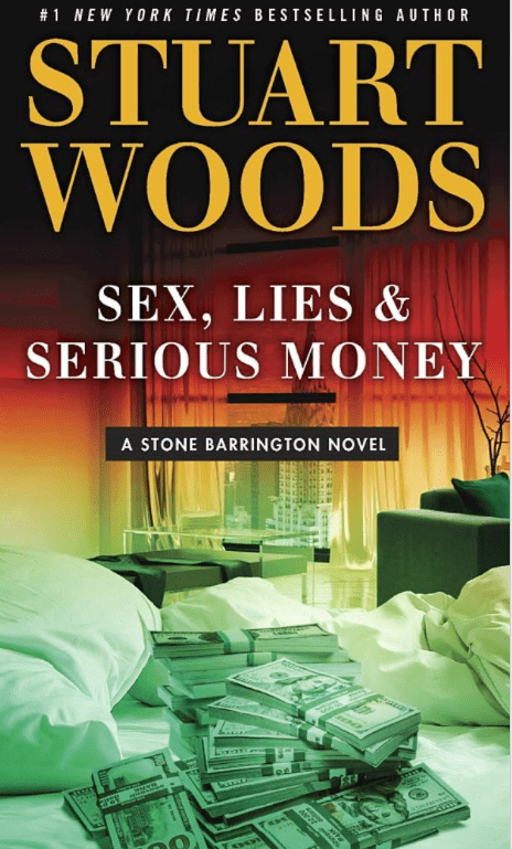 Marissa's Books & Gifts, LLC 9780399573941 Sex, Lies & Serious Money: A Stone Barrington Novel (Book 39)