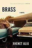 Marissa's Books & Gifts, LLC 9780399590245 Brass: A Novel