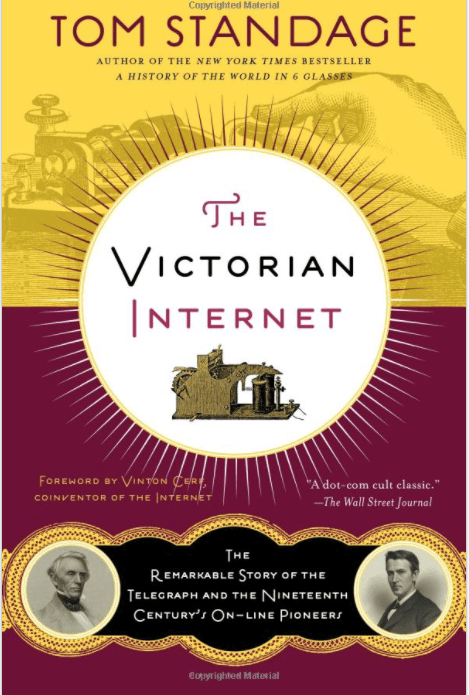 Marissa's Books & Gifts, LLC 9780425171691 The Victorian Internet: The Remarkable Story of the Telegraph and the Nineteenth Century's On-line Pioneers