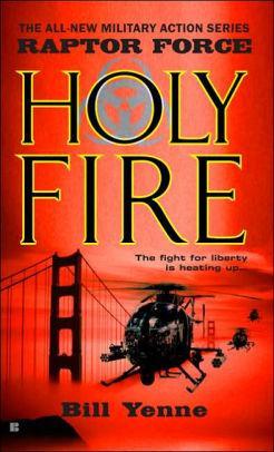 Holy Fire (Raptor Force Series 2) - Marissa's Books