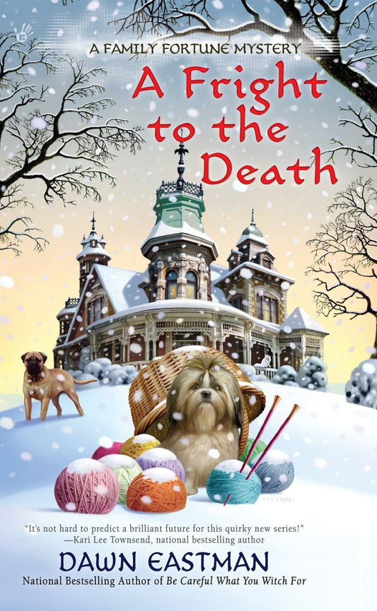 Marissa's Books & Gifts, LLC 9780425264485 A Fright to the Death: A Family Fortune Mystery (Book 3)