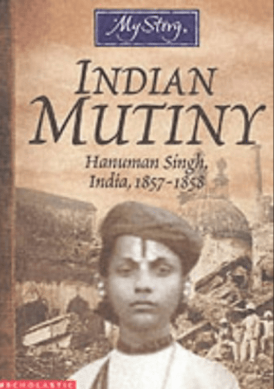 Marissa's Books & Gifts, LLC 9780439981088 Indian Mutiny: Hanuman Singh, India, 1857-1858