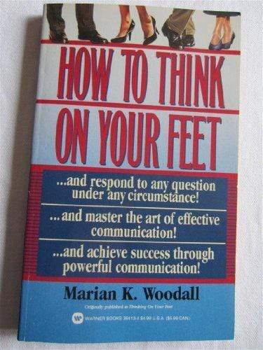 How To Think On Your Feet - Marissa's Books