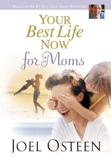Marissa's Books & Gifts, LLC 9780446581004 Your Best Life Now for Moms