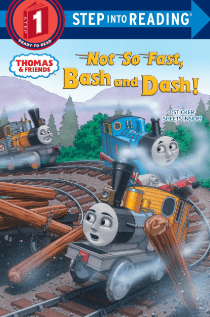 Marissa's Books & Gifts, LLC 9780449815397 Not So Fast, Bash and Dash!: Thomas & Friends (Step into Reading)