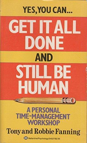Marissa's Books & Gifts, LLC 9780451163844 Get It All Done and Still Be Human: A Personal Time-Management Workshop