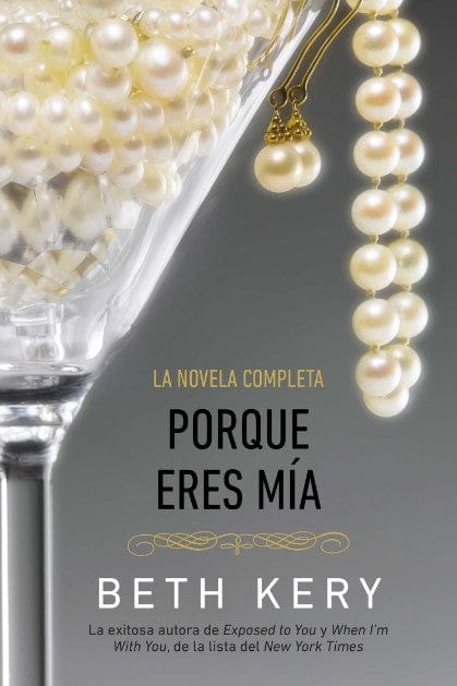 Marissa's Books & Gifts, LLC 9780451465146 Porque Eres Mía (Spanish Edition)