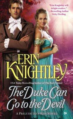 The Duke Can Go to the Devil: A Prelude To A Kiss Novel - Marissa's Books
