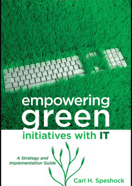 Marissa's Books & Gifts, LLC 9780470587522 Empowering Green Initiatives with IT: A Strategy and Implementation Guide