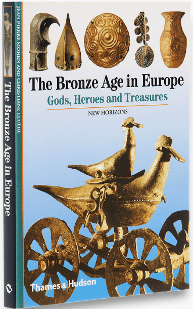 Marissa's Books & Gifts, LLC 9780500301012 The Bronze Age in Europe: Gods, Heroes, and Treasures