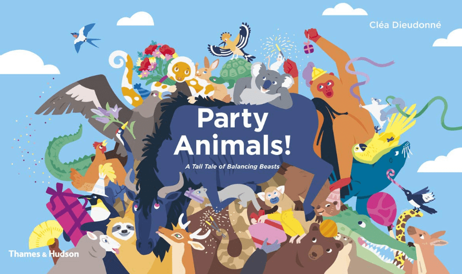 Marissa's Books & Gifts, LLC 9780500651391 Party Animals!: A Tall Tale of Balancing Beasts