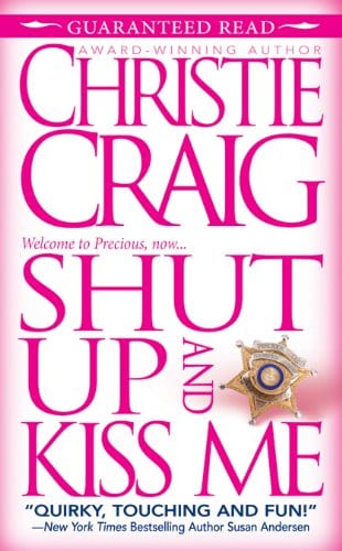 Marissa's Books & Gifts, LLC 9780505527998 Shut Up and Kiss Me